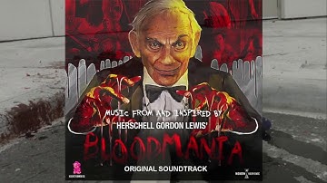 Herschell Gordon Lewis - Gory Story - from the BloodMania Motion Picture Soundtrack