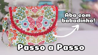 NECESSAIRE ABA COM BABADINHO - Passo a Passo| Atelier LoveYu