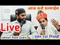 Hasan raza naushahi  salman raza qadri live      naat shareef live