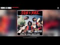 SOB X RBE - Everybody (Audio)