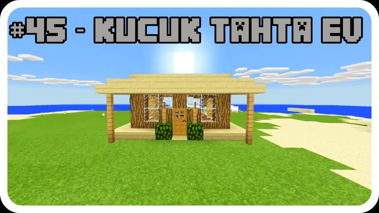 Minecraft PE 45 Küçük Tahta Ev Nasıl Yapılır? YouTube