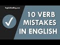 10 Common Verb Mistakes in English