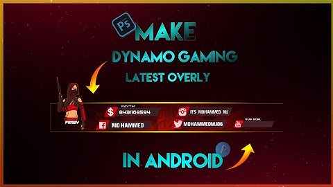 HOW TO MAKE DYNAMO GAMING LATEST OVERLY IN ANDROID+PSCC