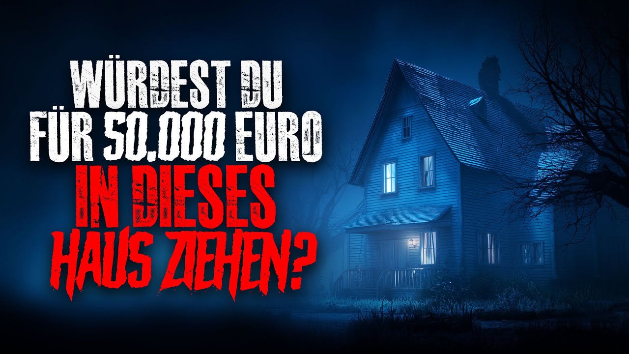 Mir wurden 50.000 € geboten, um in dieses Haus zu ziehen..