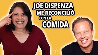 Joe Dispenza Me Ayudo A Cambiar Mis Pensamientos Y Tener Una Buena Relación Con La Comida