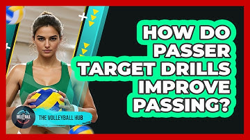 How Do Passer Target Drills Improve Passing?