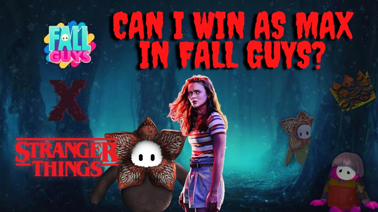 Stranger Things Fall Guys Max from Stranger Things in Fall Guys? - Can I win? - YouTube