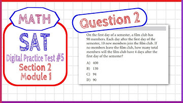 Question 2 in SAT Digital Practice Test #5, MATH Section 2 Module 1