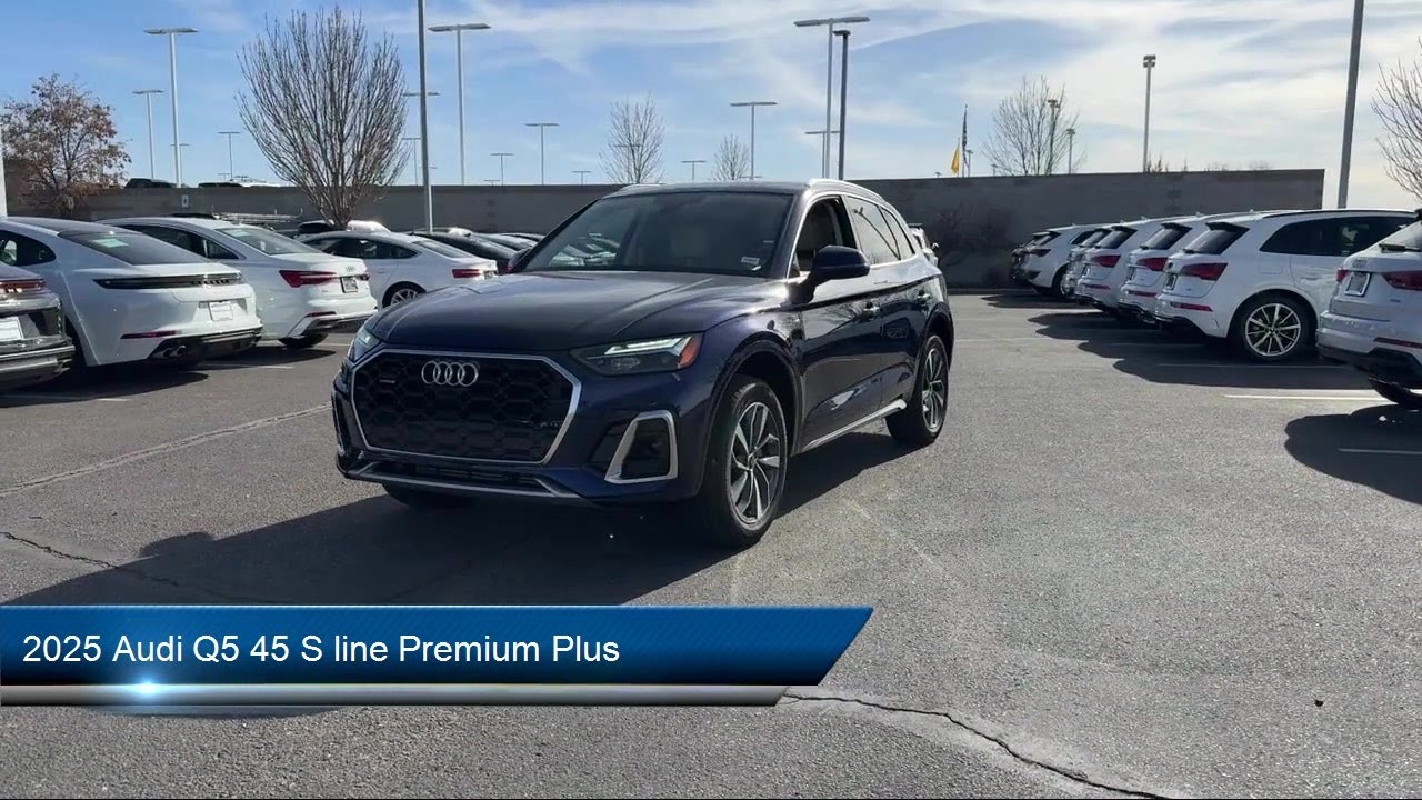 2025 Audi Q5 45 S line Premium Plus Sport Utility Albuquerque  Taylor Ranch  Rio Rancho  Bernalillo