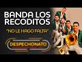 Banda Los Recoditos - No Le Hago Falta | Música Popular con Letra