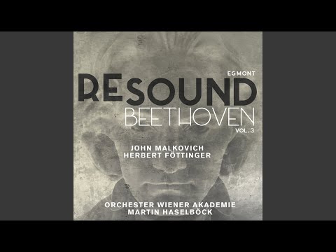 Egmont, Op. 84: Monologue and Music Depicting Clärchen's Death (Larghetto)