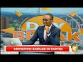 | DAY BREAK | Opposition: Barrage of parties