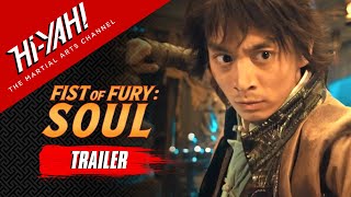 FIST OF FURY: SOUL  Trailer | Coming to Hi-YAH! December 22 | Starring Norman Chu