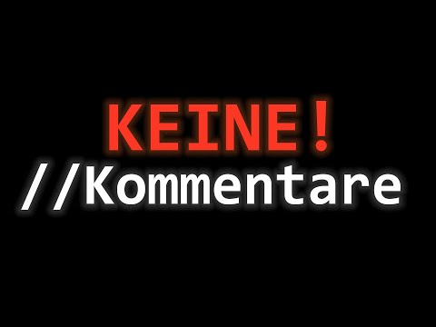 4 Gründe WARUM du Code OHNE Kommentare schreiben solltest!