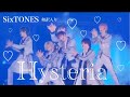 SixTONES/Hysteria(和訳入り)