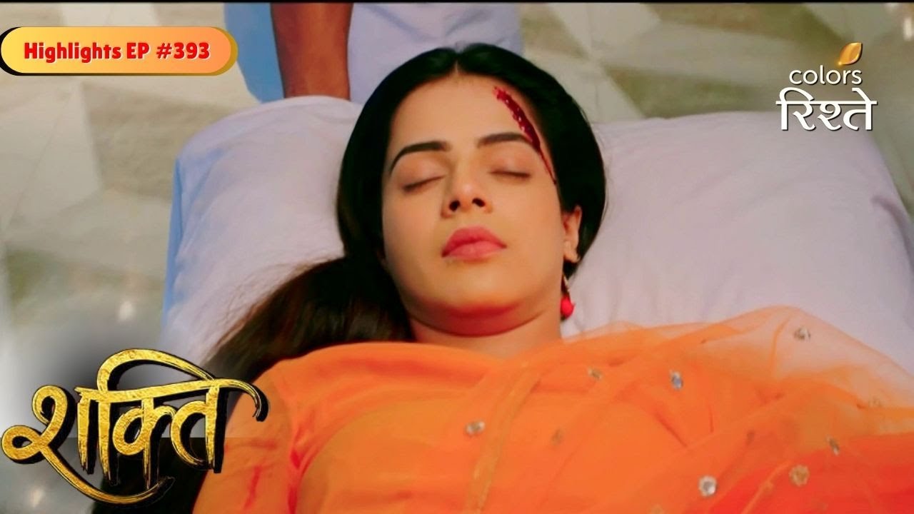 Shakti | Heer got into a serious accident | Highlights Ep - 393 | Colors Rishtey