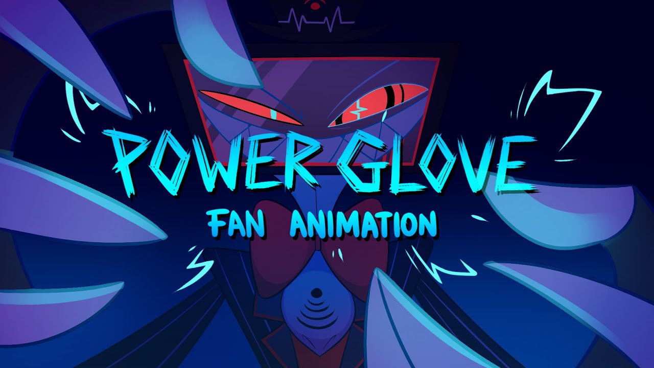 Power Glove Knife Party Vox Fan Animated Music Video Youtube