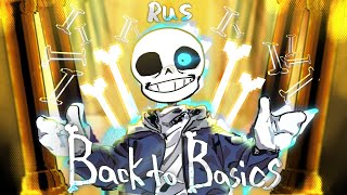 [OLD, RUS COVER] Back To Basics | Undertale: Last Breath SCRAPPED