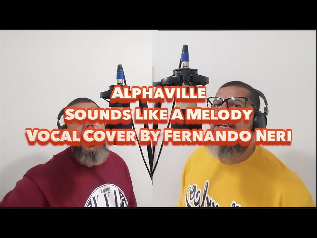 Alphaville | Sounds Like A Melody (Vocal Cover By Fernando Neri)