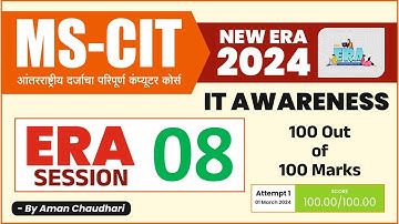 MS CIT ERA Session 08 IT Awareness 2024 || MS-CIT Era 2024 || IT AWARENESS 2024 – by Aman Sir