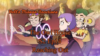 The Owl House Season 2 Episode 14: Reaching Out   HELLS MIRROR REACTIONS