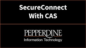 Using SecureConnect with CAS