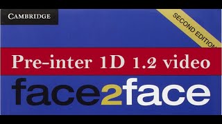 Pre-Intermediate 1D 1-2 Face-to-Face