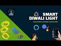 SMART DIWALI LIGHT💡| Google and Alexa | Smart Home Automation