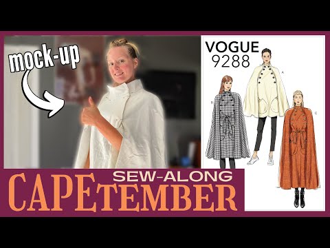 CAPEtember #2: Mock Up & Planned Alterations // Vogue 9288 // So You Want to Sew A Cape