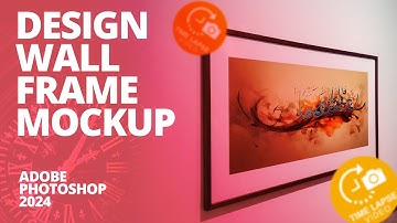 Wall Frame Mockup | Design a Mockup in Photoshop 2024 | Time lapse Video