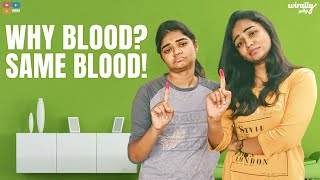 Why Blood? Same Blood! || Wirally Tamil || Tamada Media