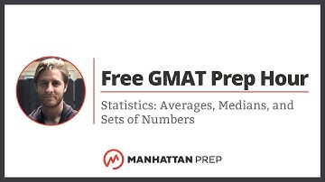 Free GMAT Prep Hour: Statistics: Averages, Medians, and Sets of Numbers