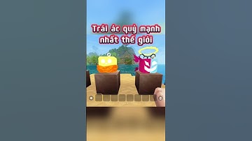 TRÁI ÁC QUỶ NÀO MẠNH NHẤT THẾ GIỚI | #miniworld #miniworldvn #miniworldvatoi