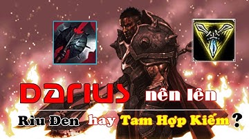 Màn Solo Giữa Darius Rìu Đen Và Darius Tam Hợp Kiếm | Ai sẽ thắng ?