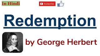 Redemption by George Herbert - Summary and Line by Line Explanation and Analysis in Hindi