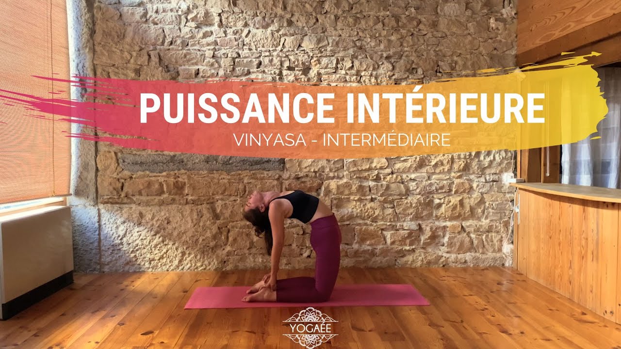 Puissance intérieure - Vinyasa Flow - Niveau Intermédiaire