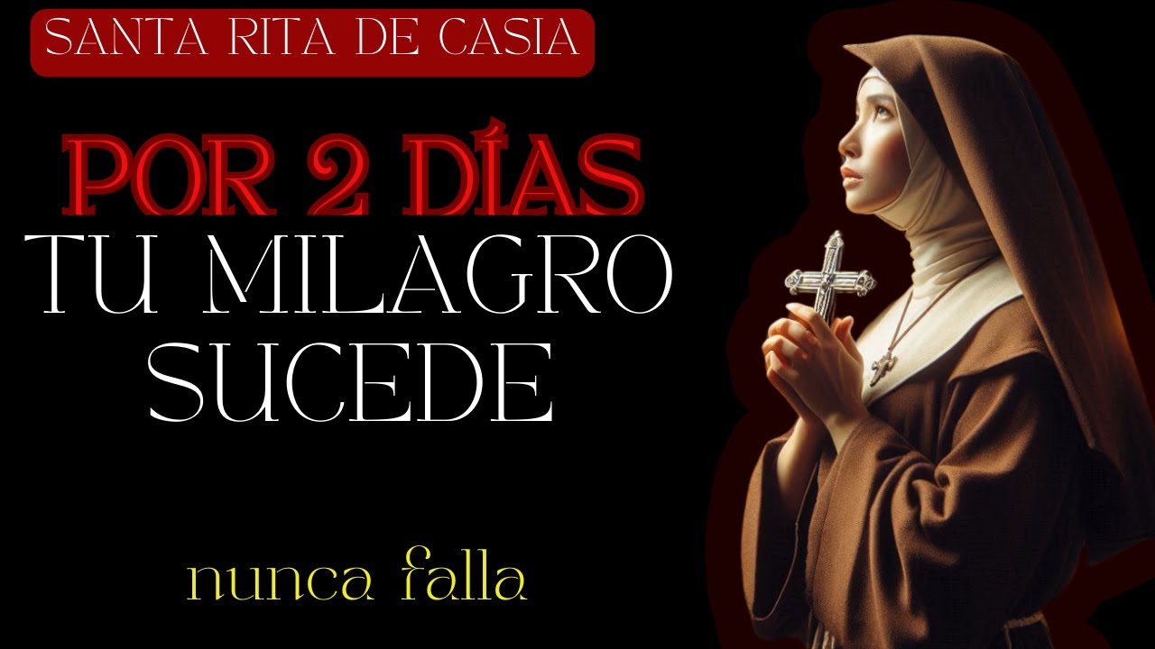 ✨SANTA RITA DE CASSIA 🙏Oración milagrosa 🙌¡Logra lo imposible en sólo 48 horas!