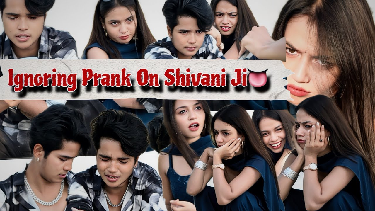 Ignoring Prank On Shivani Ji👅 #youtube #love #vlog #viral #funny #prank 