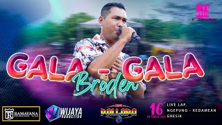 Download Mp3 GALA - GALA BRODIN FT NEW PALLAPA Gudang lagu Download Mp3 GALA - GALA BRODIN FT NEW PALLAPA