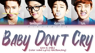 Exo-K 엑소 - Baby Dont Cry Lyrics Color Coded Lyrics Hanromeng가사