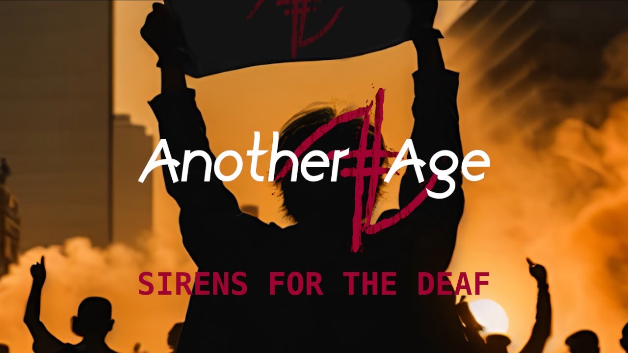 ANOTHER AGE - Sirens For The Deaf
