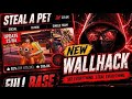 STEAL A PET WALLHACK BASE UNLOCKED FULL
