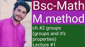 Bsc mathematical method ch.2 groups