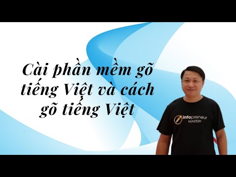 Cài phần mềm gõ tiếng Việt và cách gõ tiếng Việt