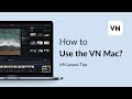 02 how to use the vn for macvn for mac
