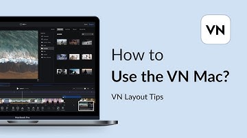 02. How to Use the VN for Mac?｜VN for Mac