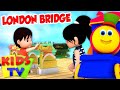 London Bridge Is Falling Down | Nursery Rhymes Kids tv | bob the train rhymes | rhyme for kids
