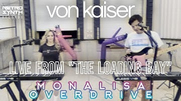 Von Kaiser - Monalisa Overdrive (Live From The Loading Bay) / RetroSynth Records