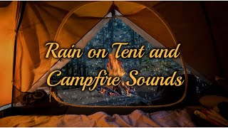 1 Hour of Rain on Tent and Campfire Sounds for Sleeping &amp; Relaxation | Camping in Nature