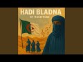 HADI BLADNA HADI BLADNA